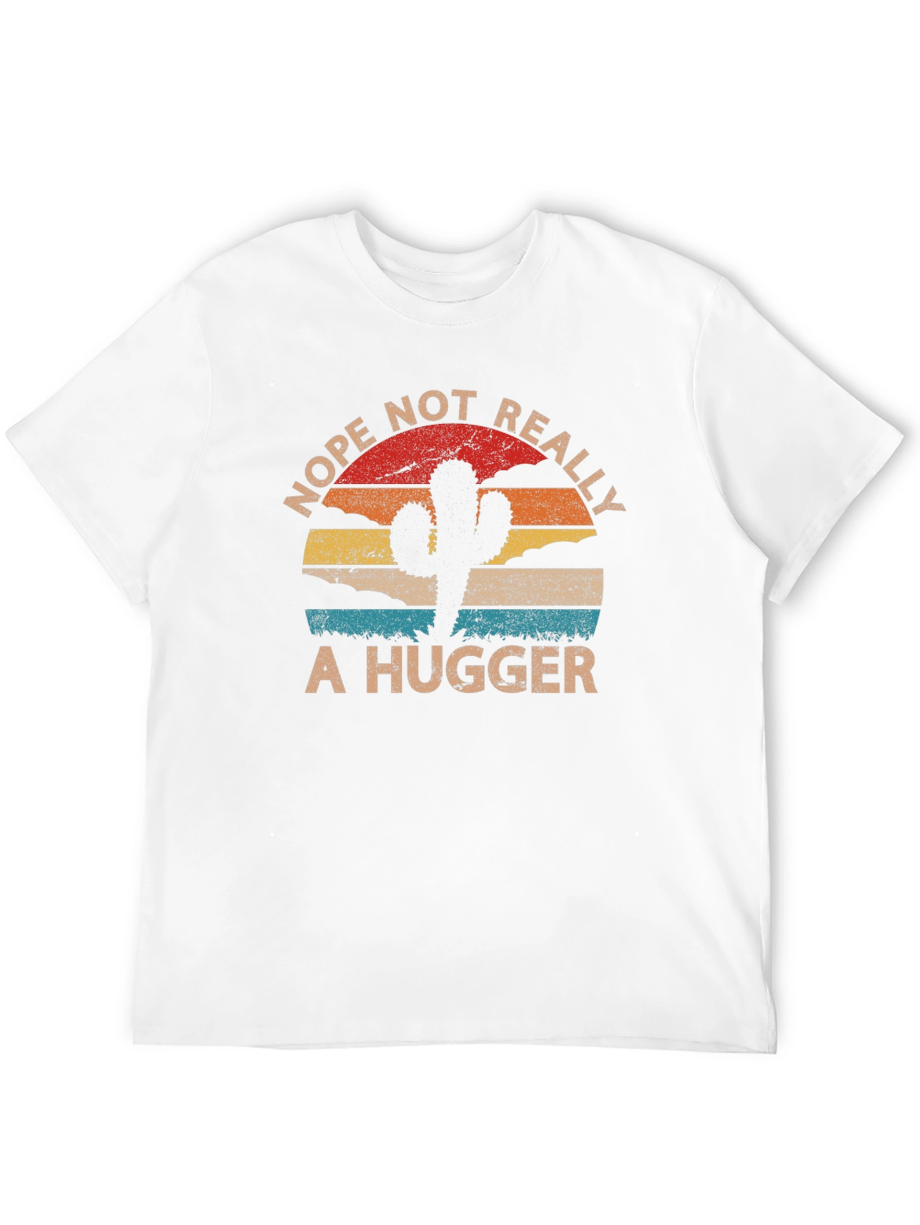 Nope Not Really A Hugger T-Shirt Cactus Graphic Tee