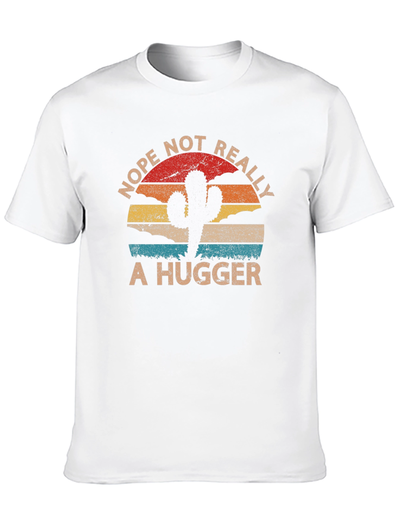 Nope Not Really A Hugger T-Shirt Cactus Graphic Tee