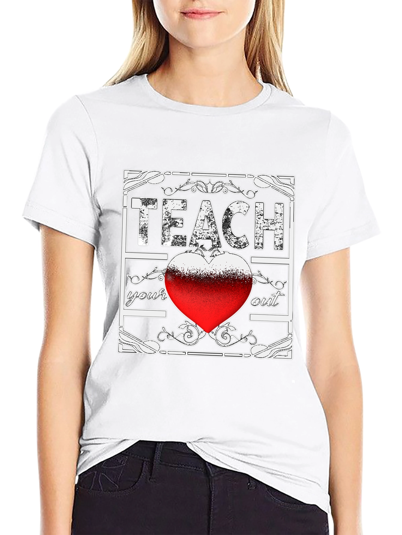 Teach Your Heart Out Graphic Tee - Teacher Appreciation