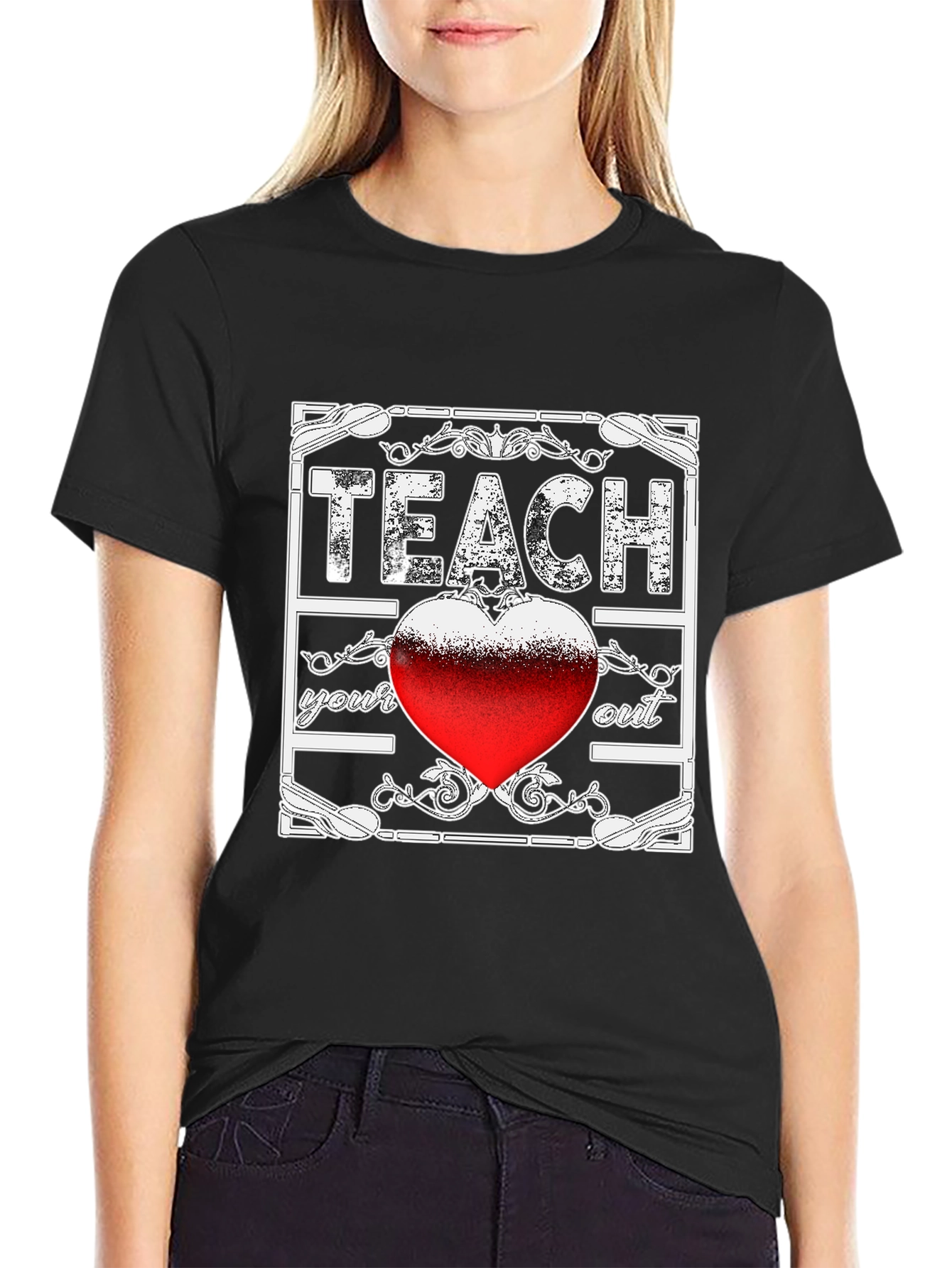 Teach Your Heart Out Graphic Tee - Teacher Appreciation