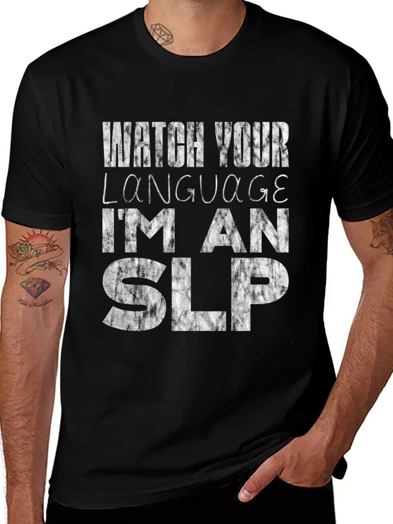 Watch Your Language Im An SLP T-Shirt