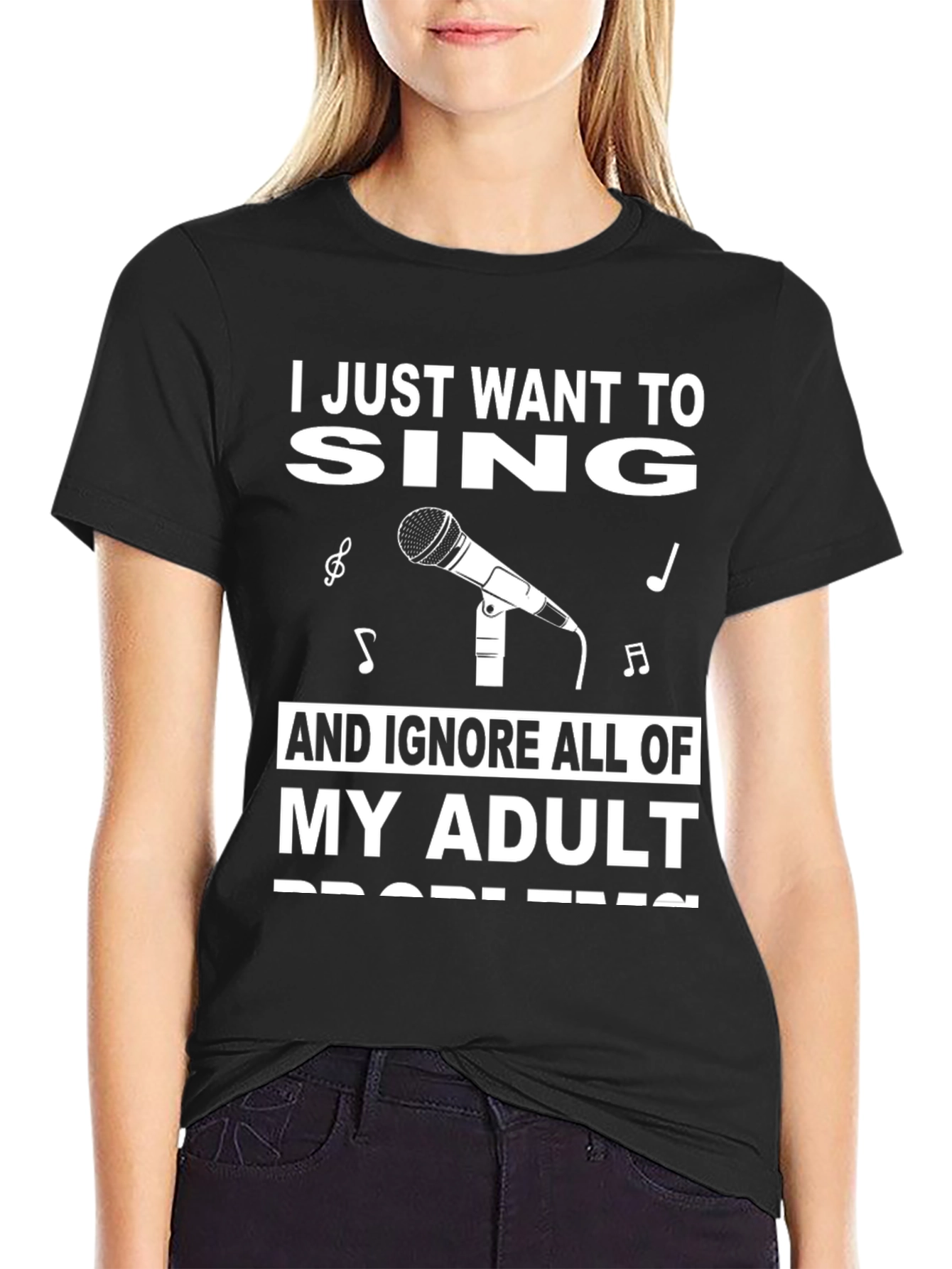 Sing Away Adulting: Graphic T-Shirt