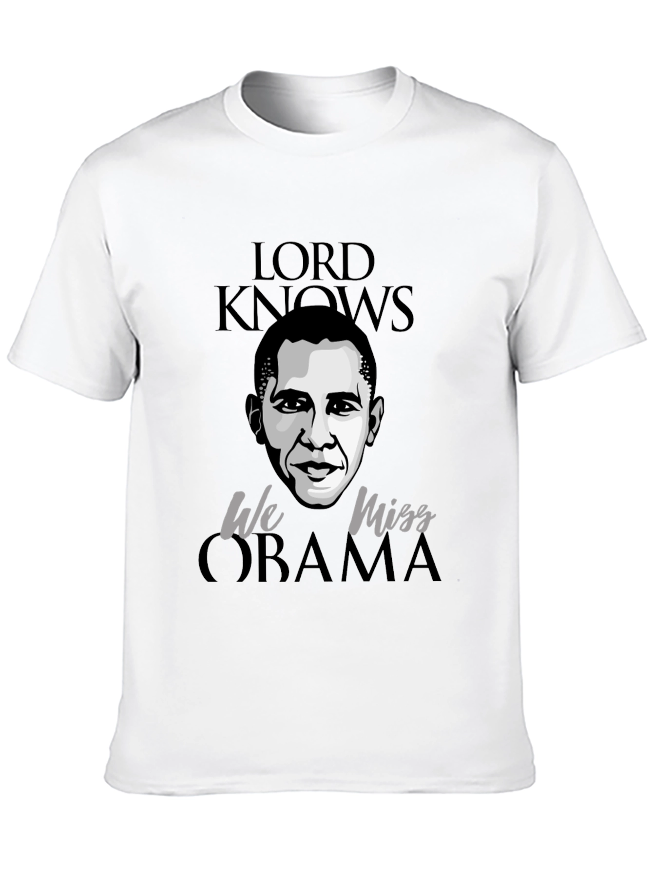 Lord Knows We Miss Obama Graphic Tee
