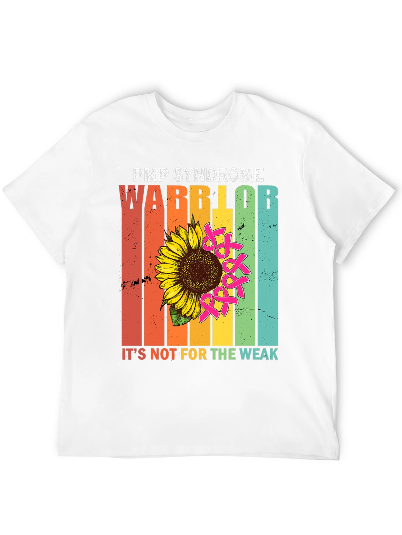 PMP Syndrome Warrior Sunflower T-Shirt