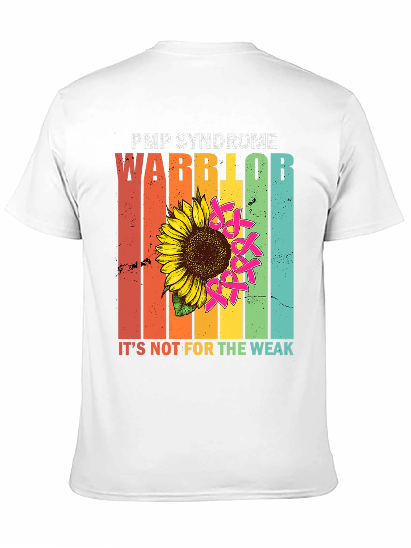 PMP Syndrome Warrior Sunflower T-Shirt