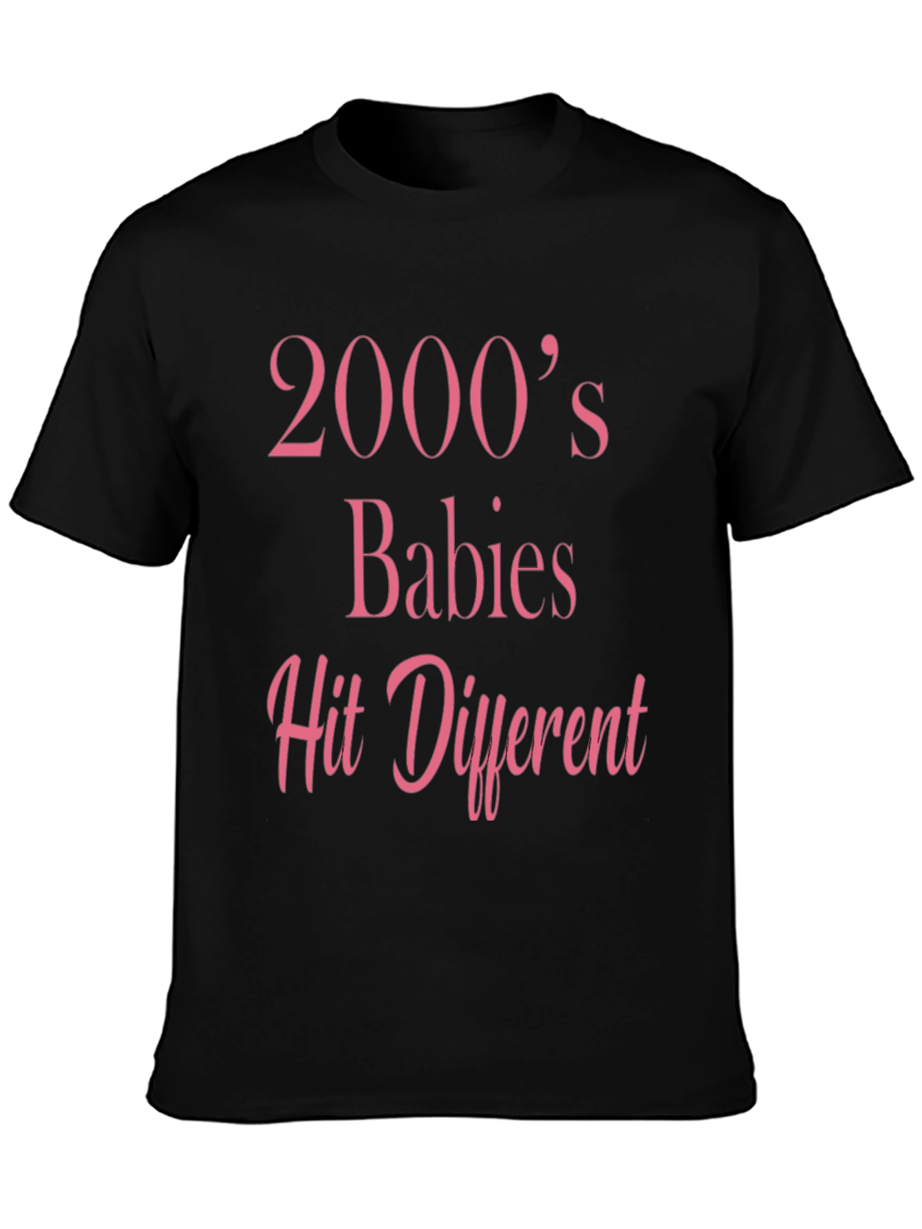 2000s Babies Hit Different T-Shirt