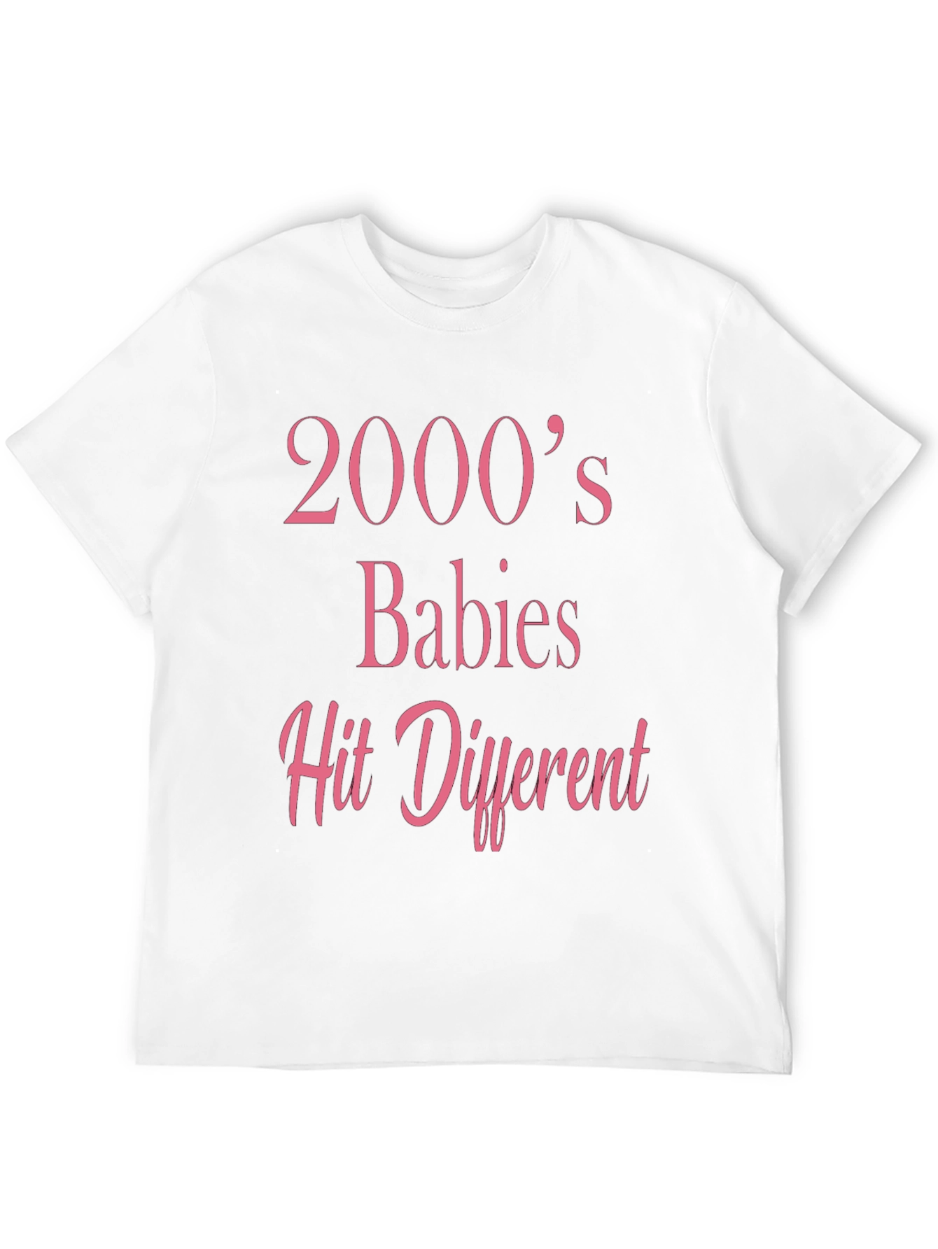 2000s Babies Hit Different T-Shirt