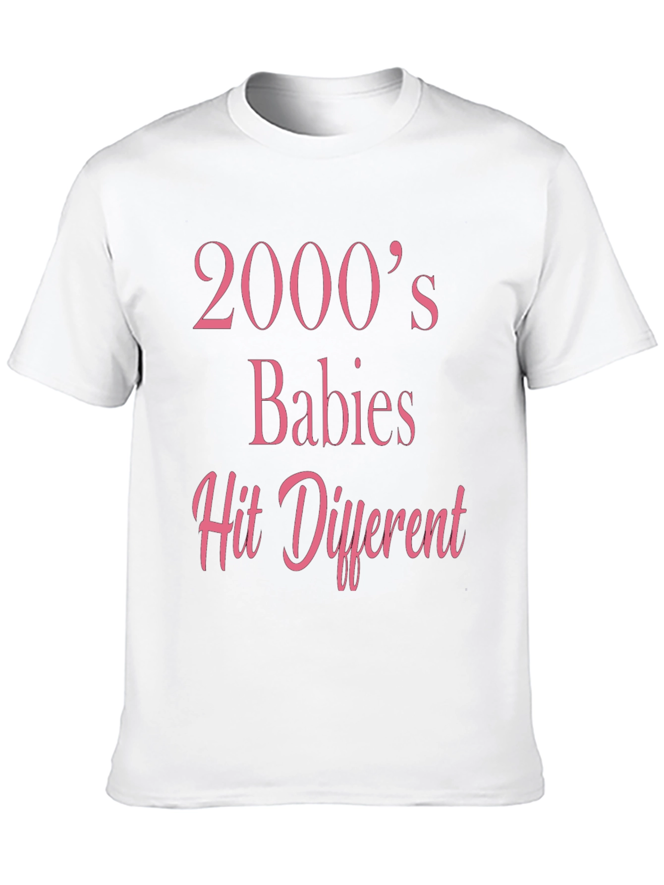 2000s Babies Hit Different T-Shirt