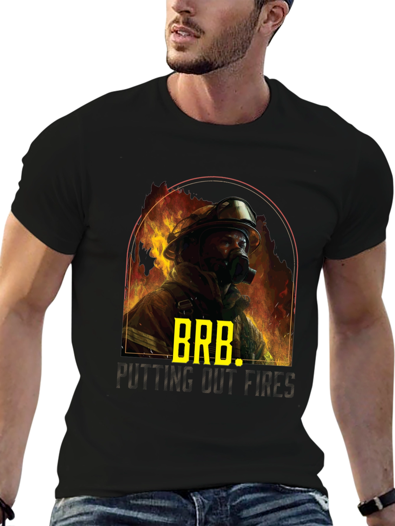 Firefighter BRB T-Shirt - Putting Out Fires