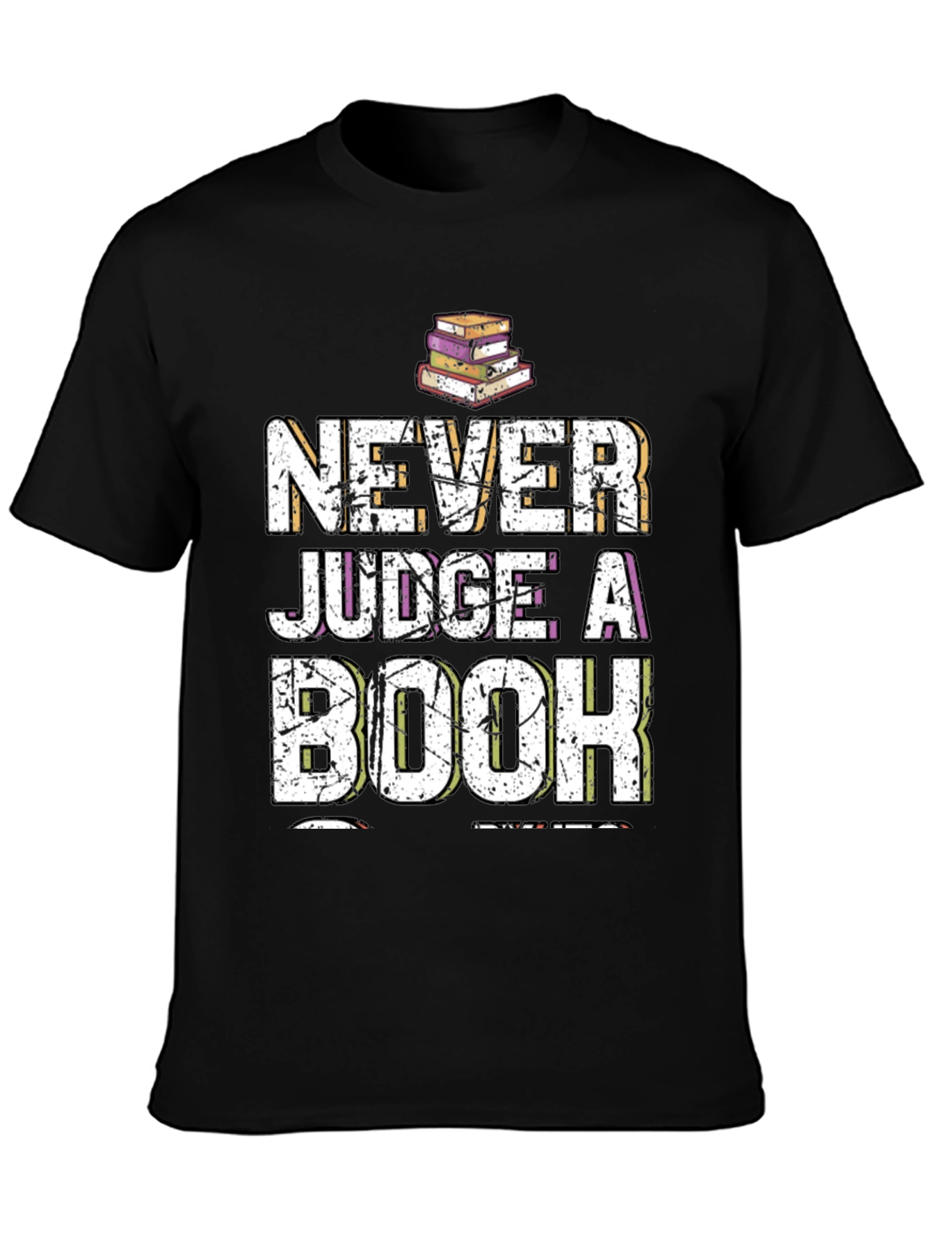 Never Judge a Book by Its Cover Graphic Tee