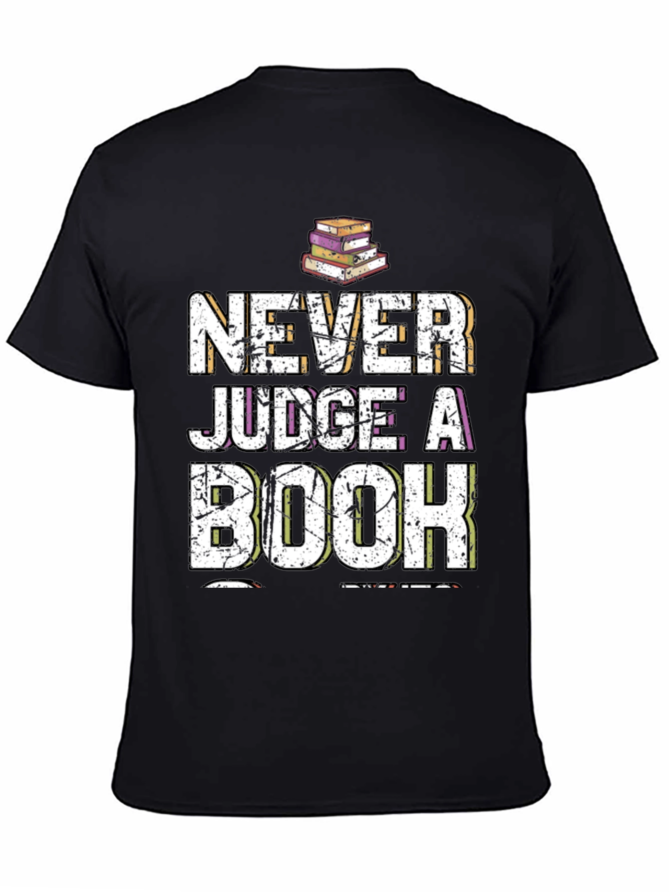Never Judge a Book by Its Cover Graphic Tee