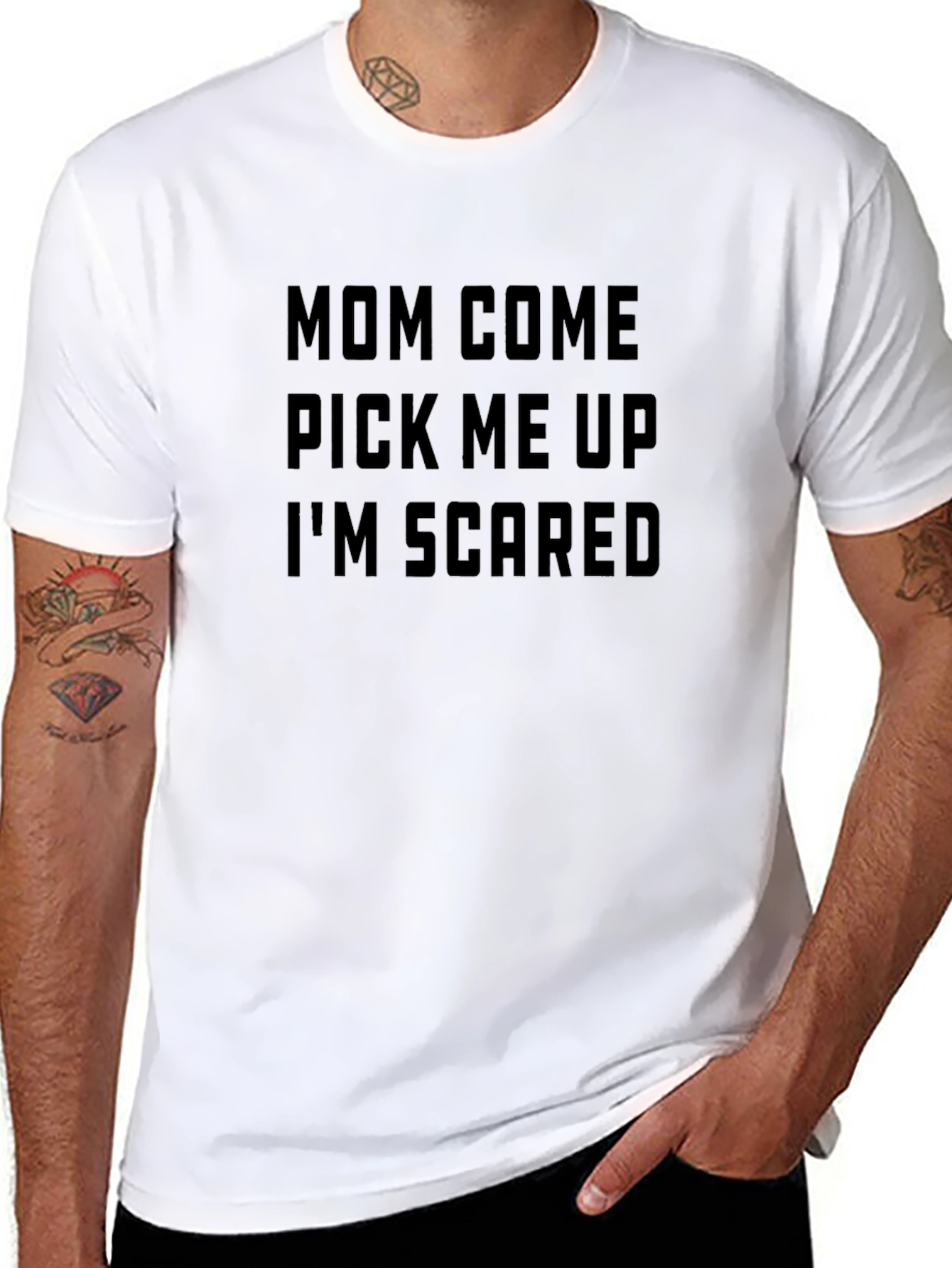 Mom Come Pick Me Up Im Scared T-Shirt