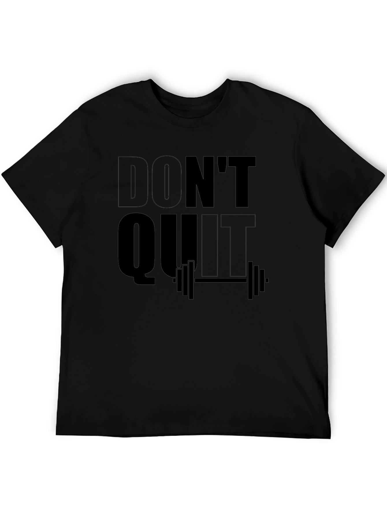 Dont Quit Gym Motivation T-Shirt