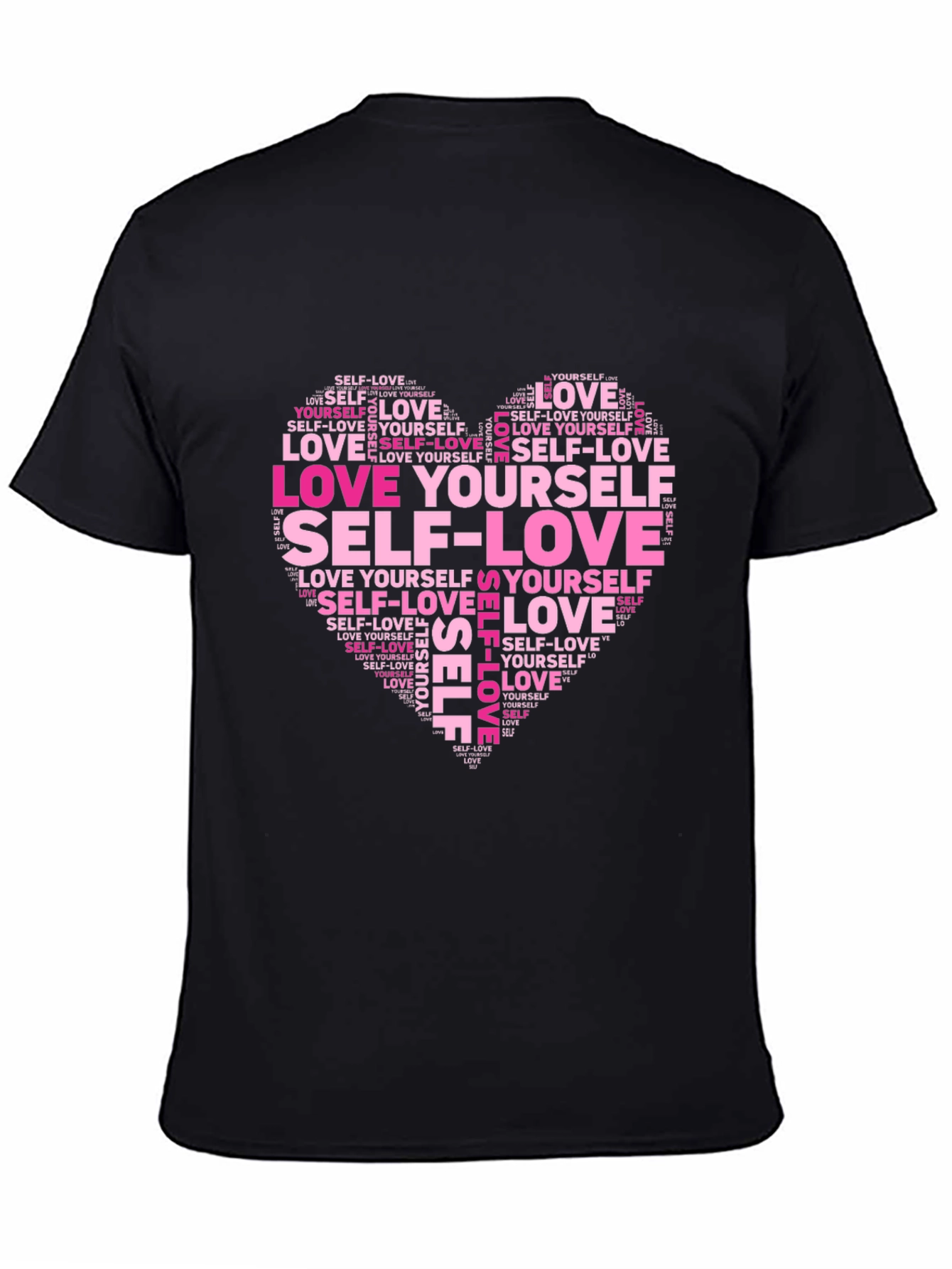 Love Yourself Word Art Heart T-Shirt