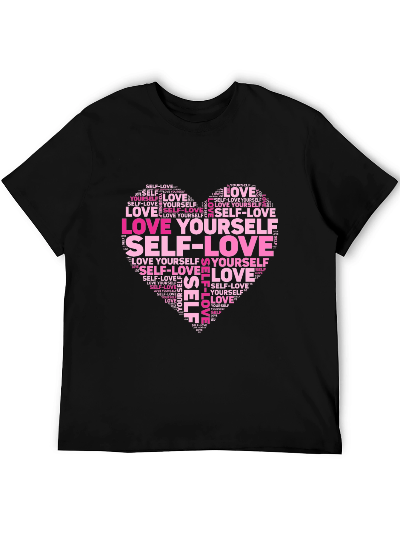 Love Yourself Word Art Heart T-Shirt