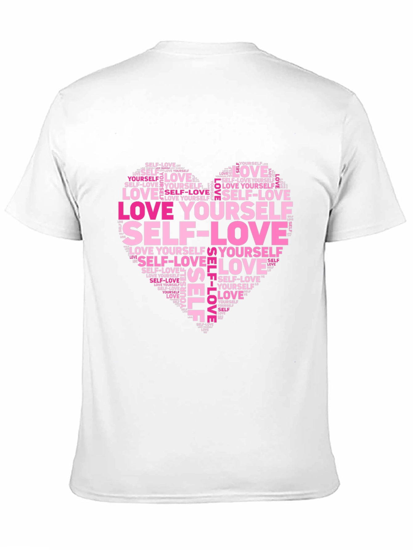 Love Yourself Word Art Heart T-Shirt