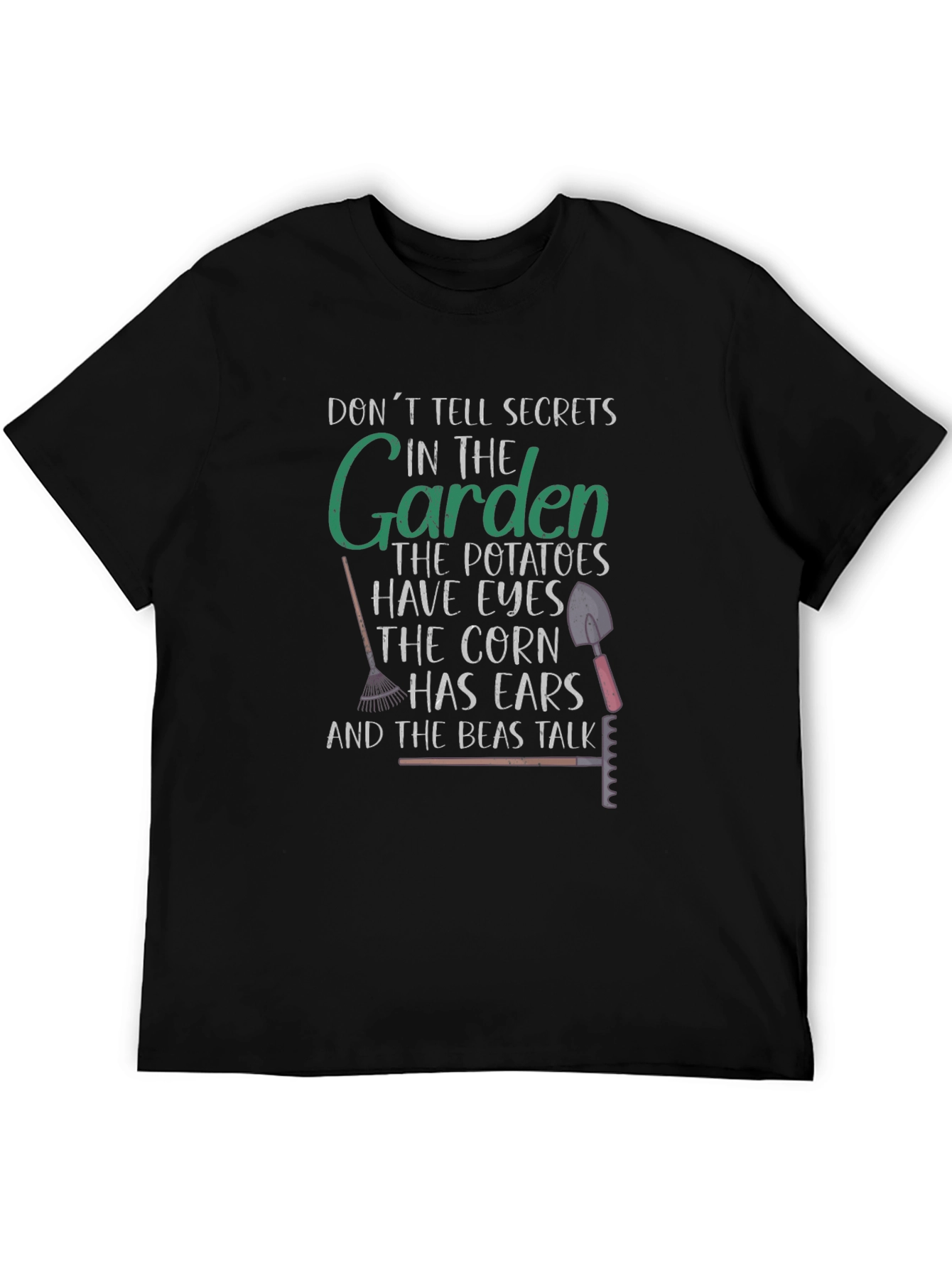 Gardening Humor T-Shirt - Dont Tell Secrets!