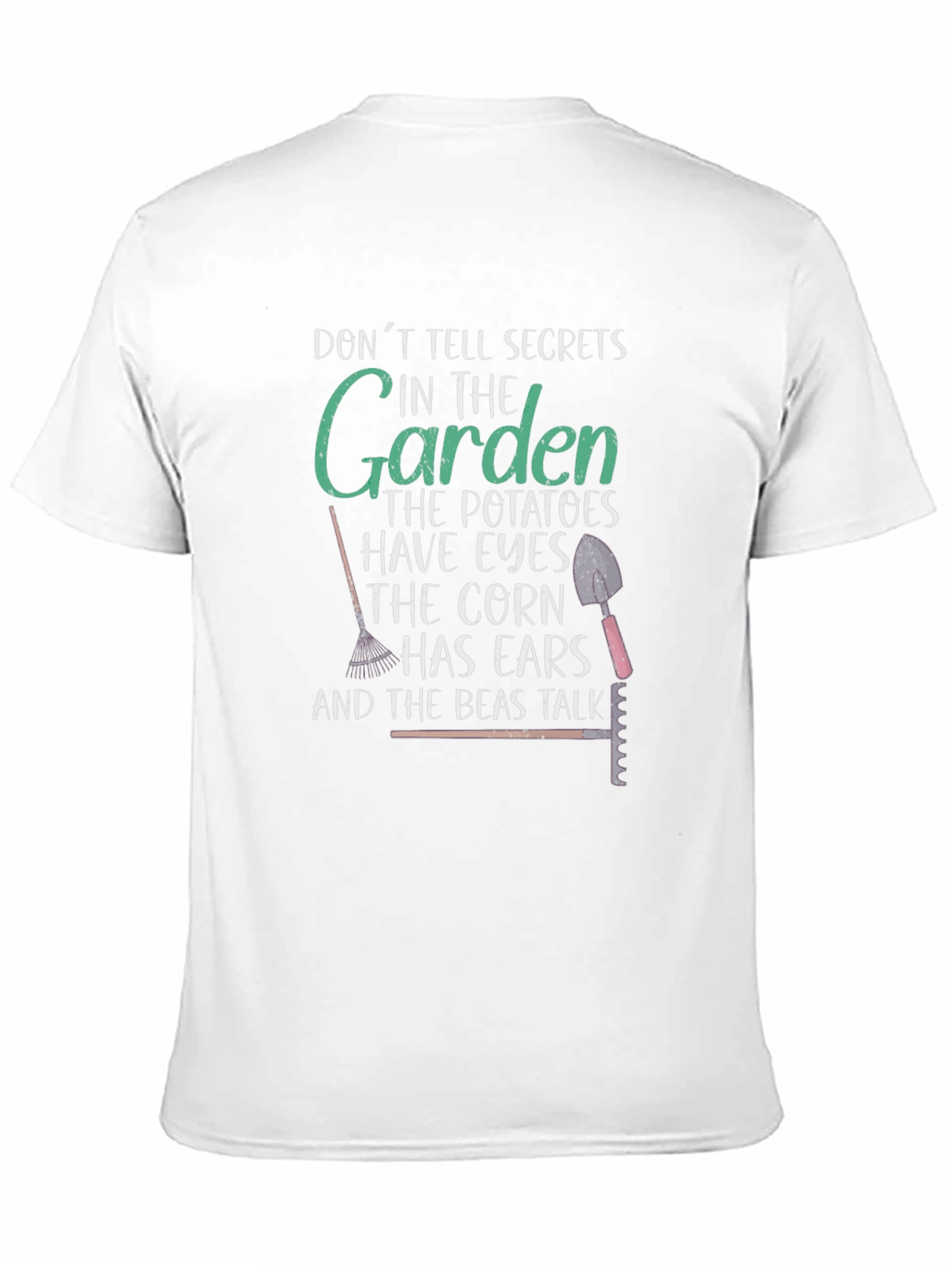 Gardening Humor T-Shirt - Dont Tell Secrets!