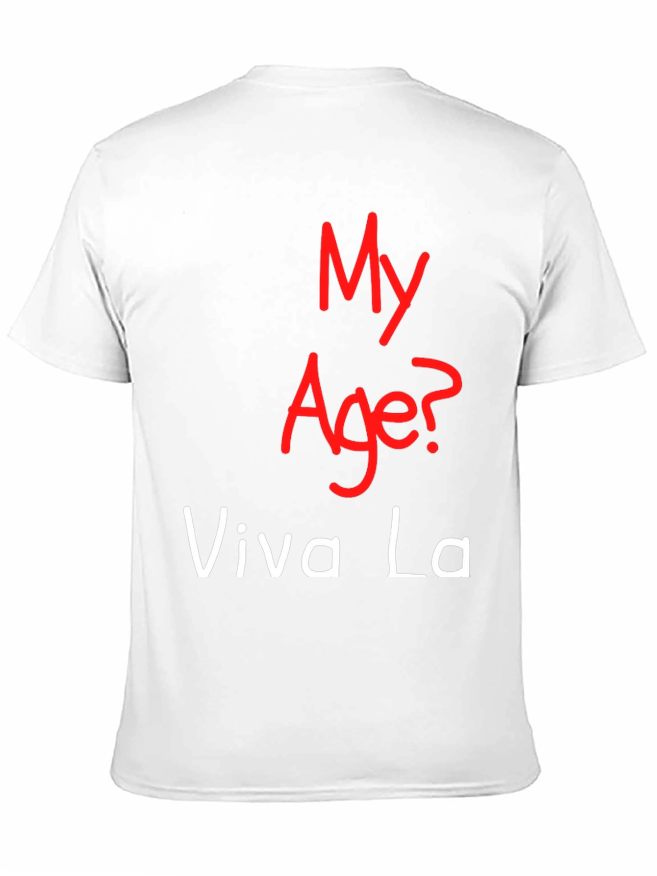 My Age Viva La T-Shirt