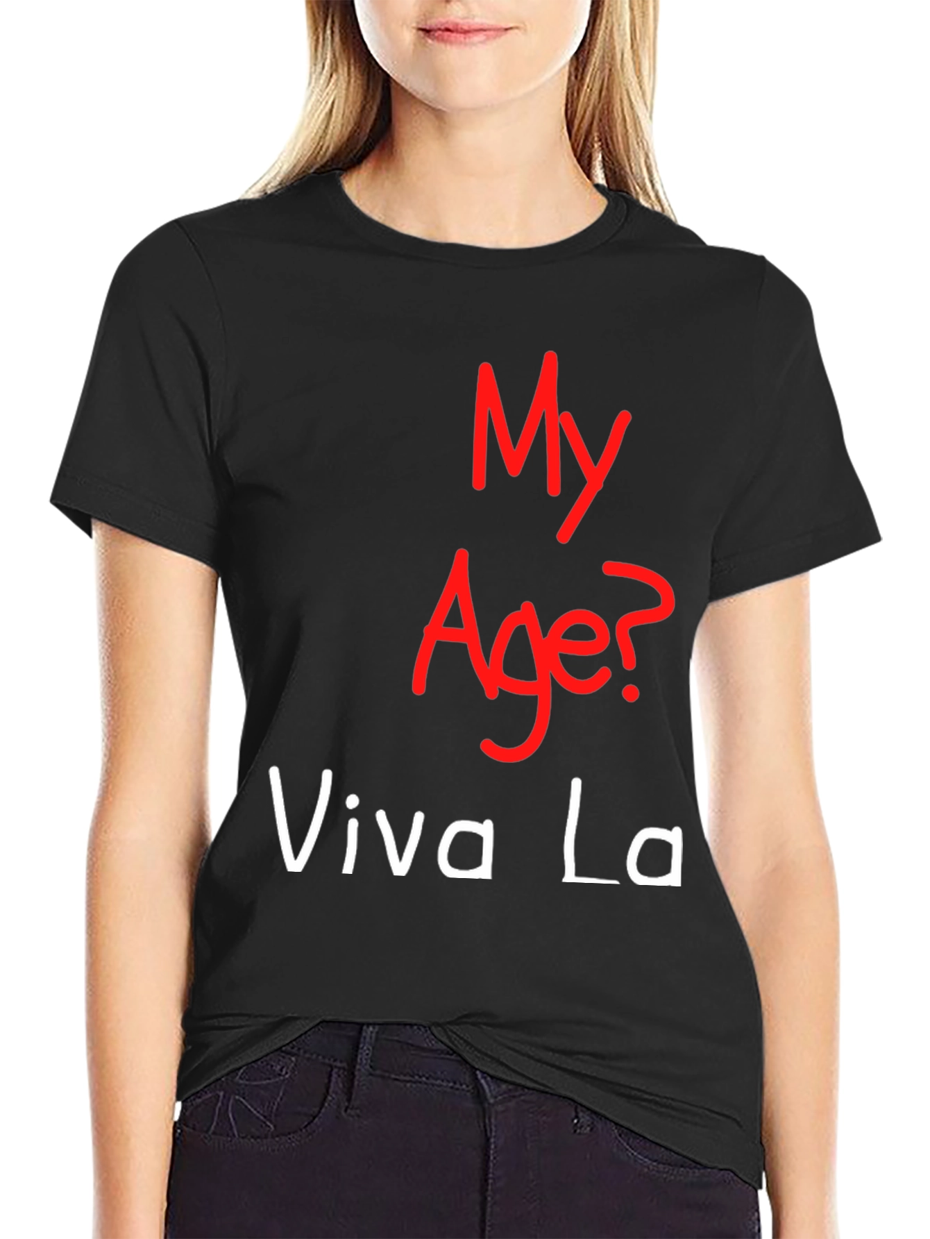 My Age Viva La T-Shirt