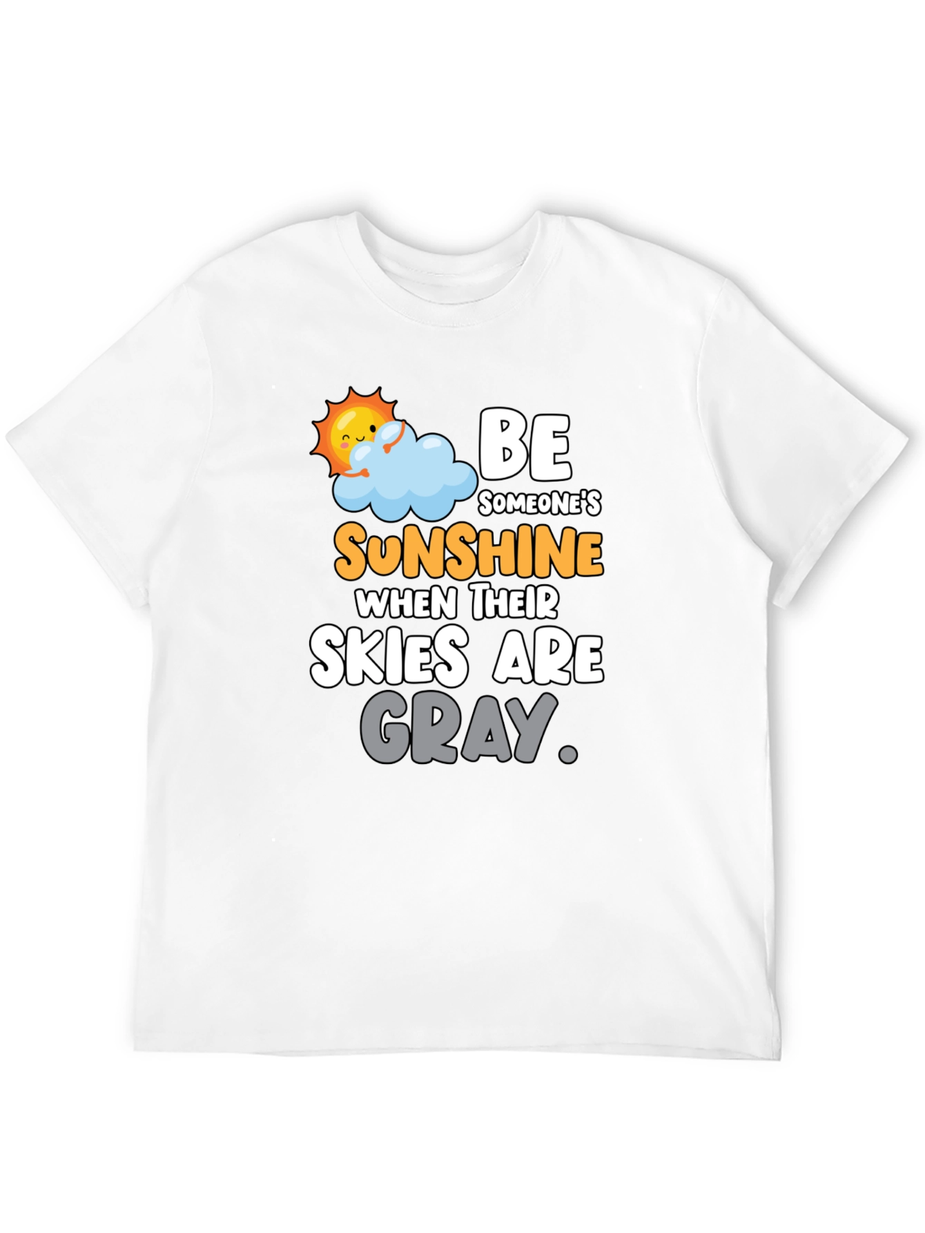 Be Someones Sunshine Graphic T-Shirt