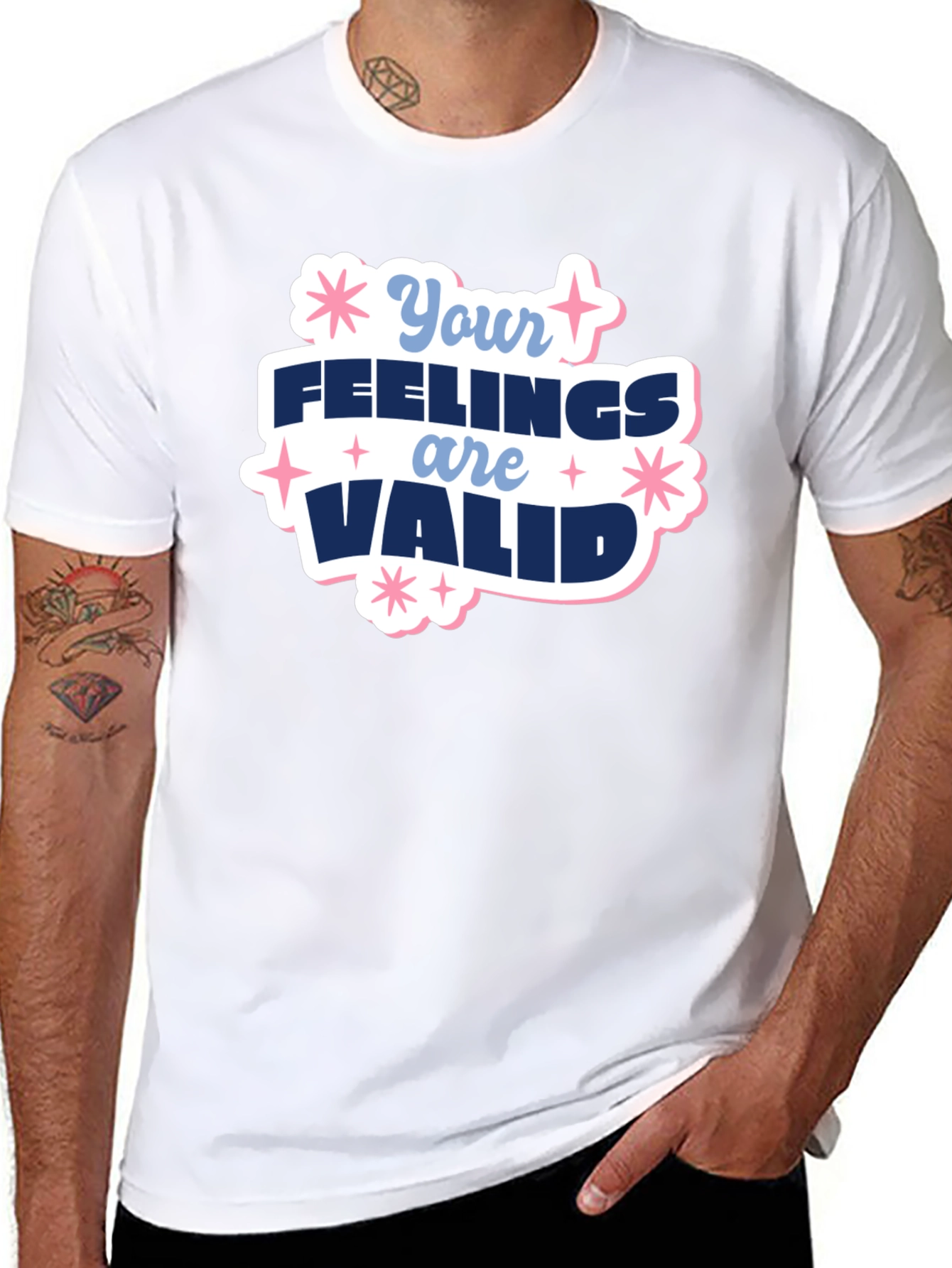 Your Feelings Are Valid T-Shirt - Positive Message Tee
