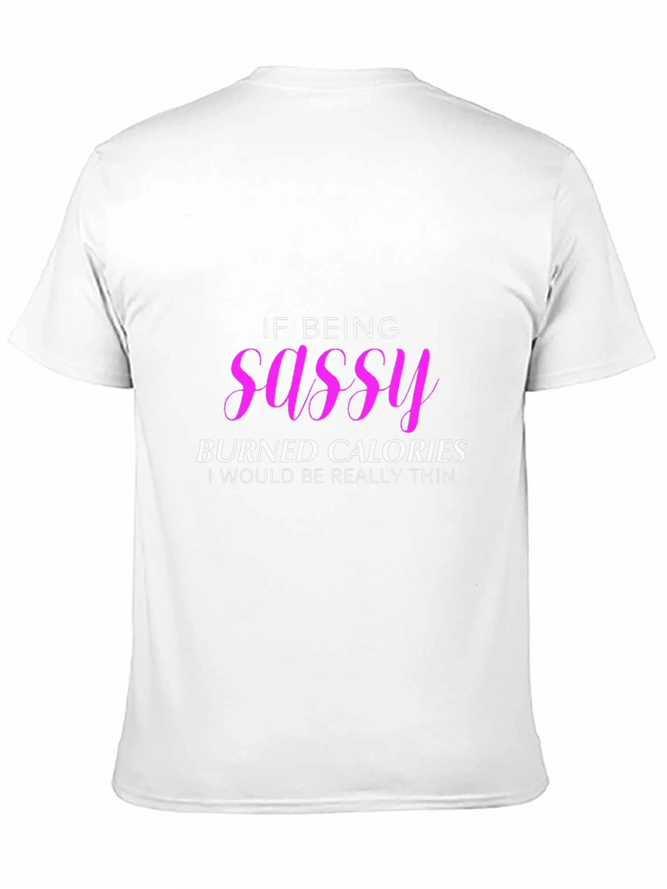 Sassy Calorie Burn T-Shirt