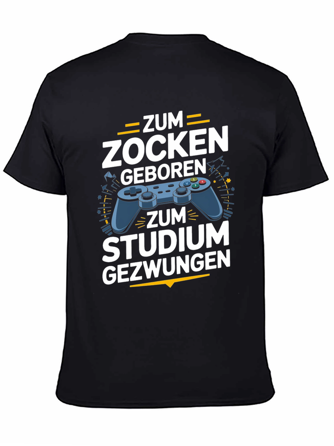 Gamer T-Shirt - Zum Zocken Geboren