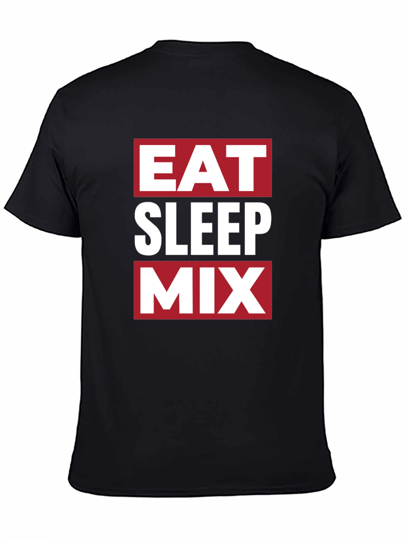 Eat Sleep Mix T-Shirt - DJ Producer Music Tee