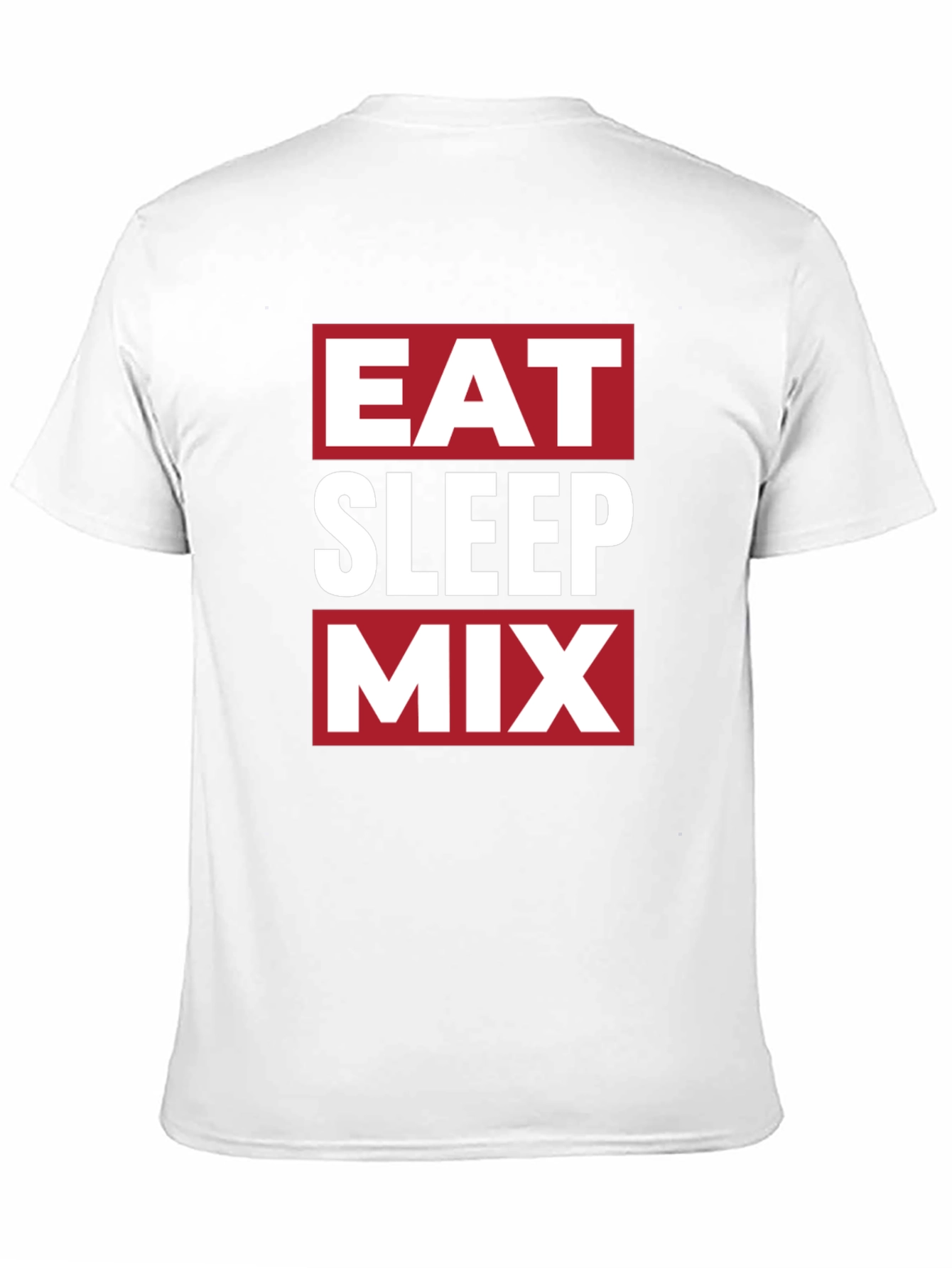 Eat Sleep Mix T-Shirt - DJ Producer Music Tee