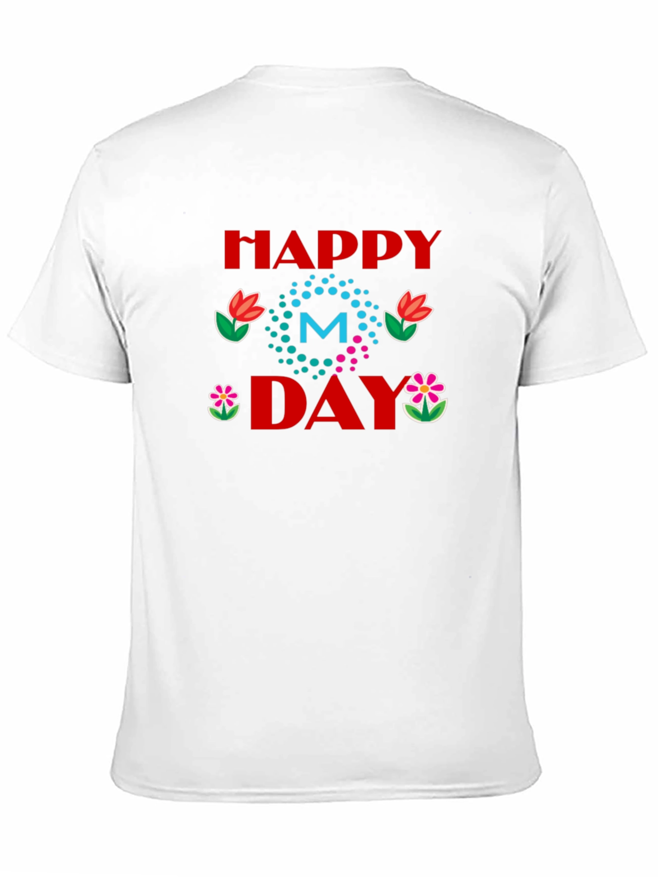 Happy Mothers Day Graphic Tee -  Soft Cotton Blend