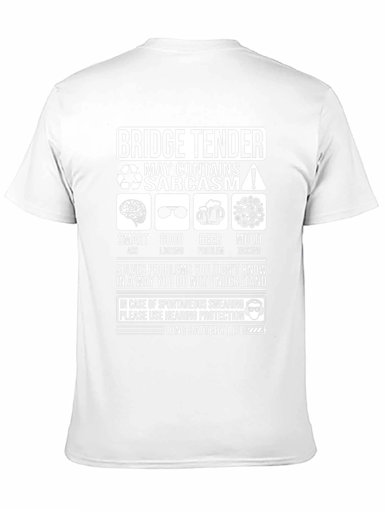 Bridge Tender Sarcasm T-Shirt