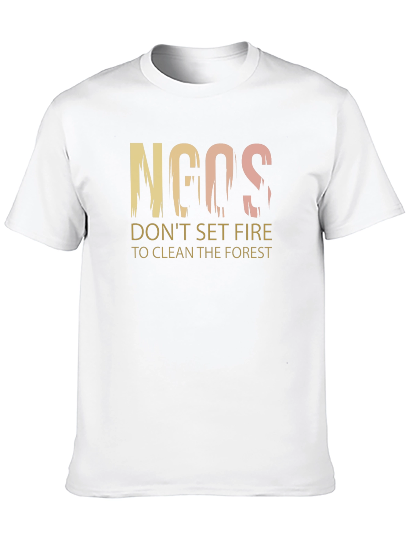 NGOs Dont Set Fire Graphic T-Shirt