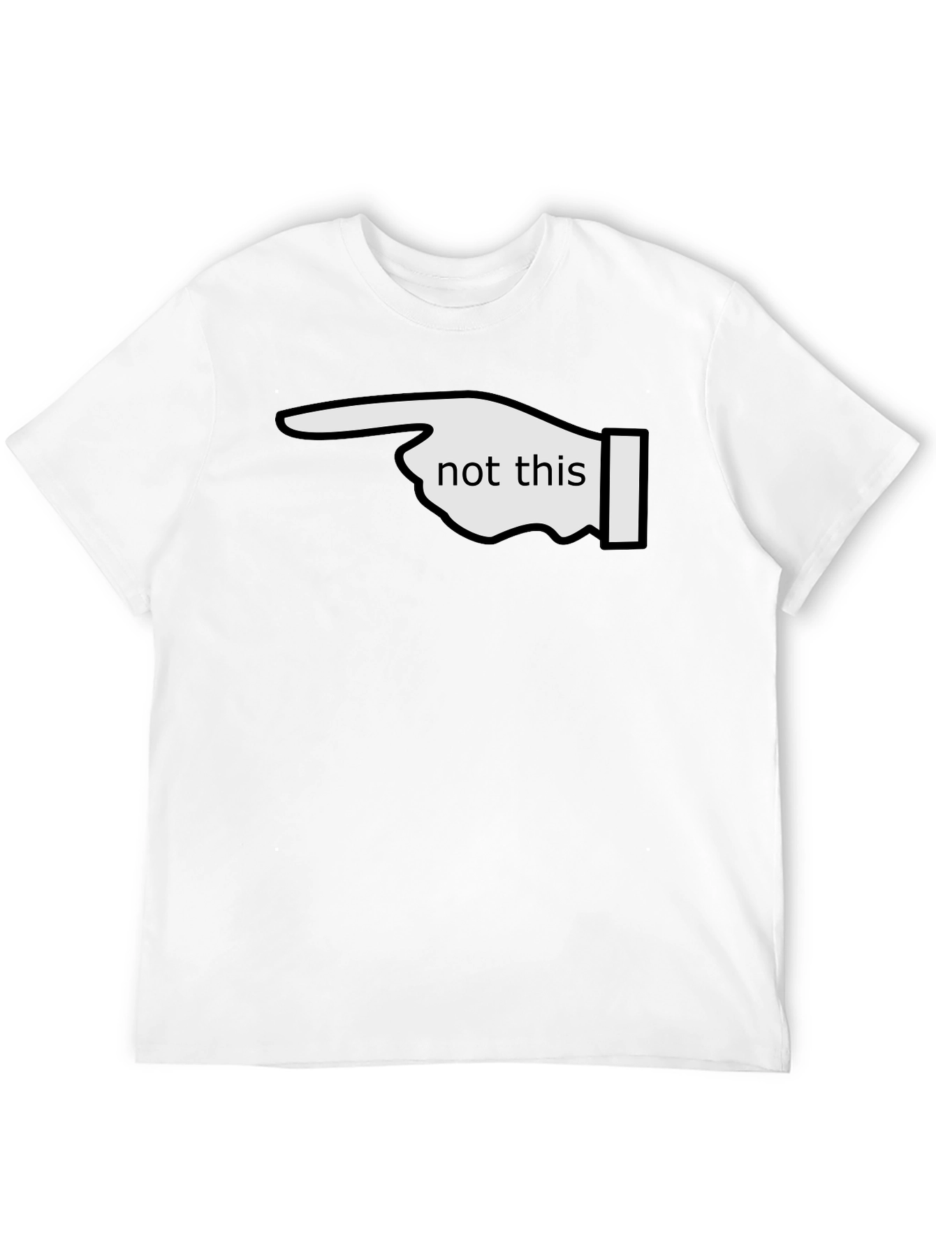 Not This Funny Graphic T-Shirt - Black Casual Tee