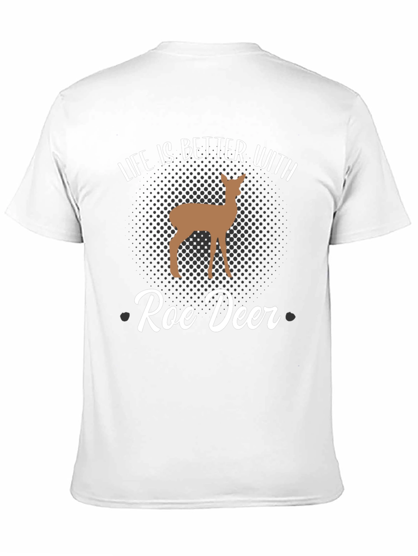 Roe Deer Graphic Tee - Life is Better With