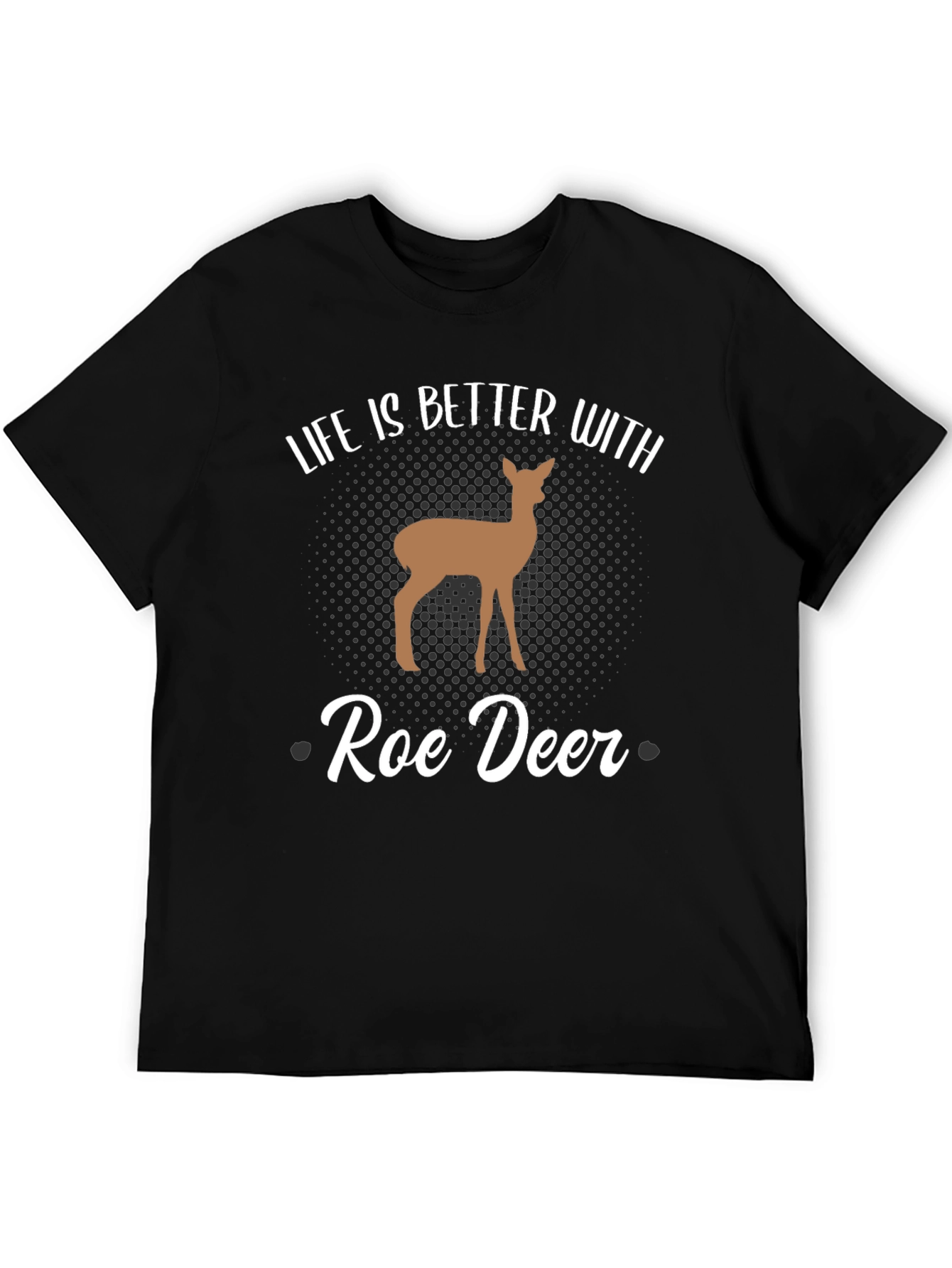 Roe Deer Graphic Tee - Life is Better With