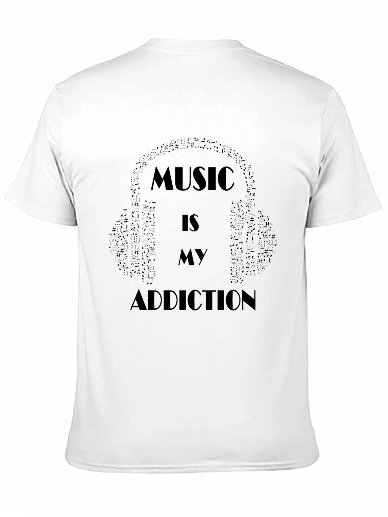 Music is My Addiction T-Shirt - Black Graphic Tee
