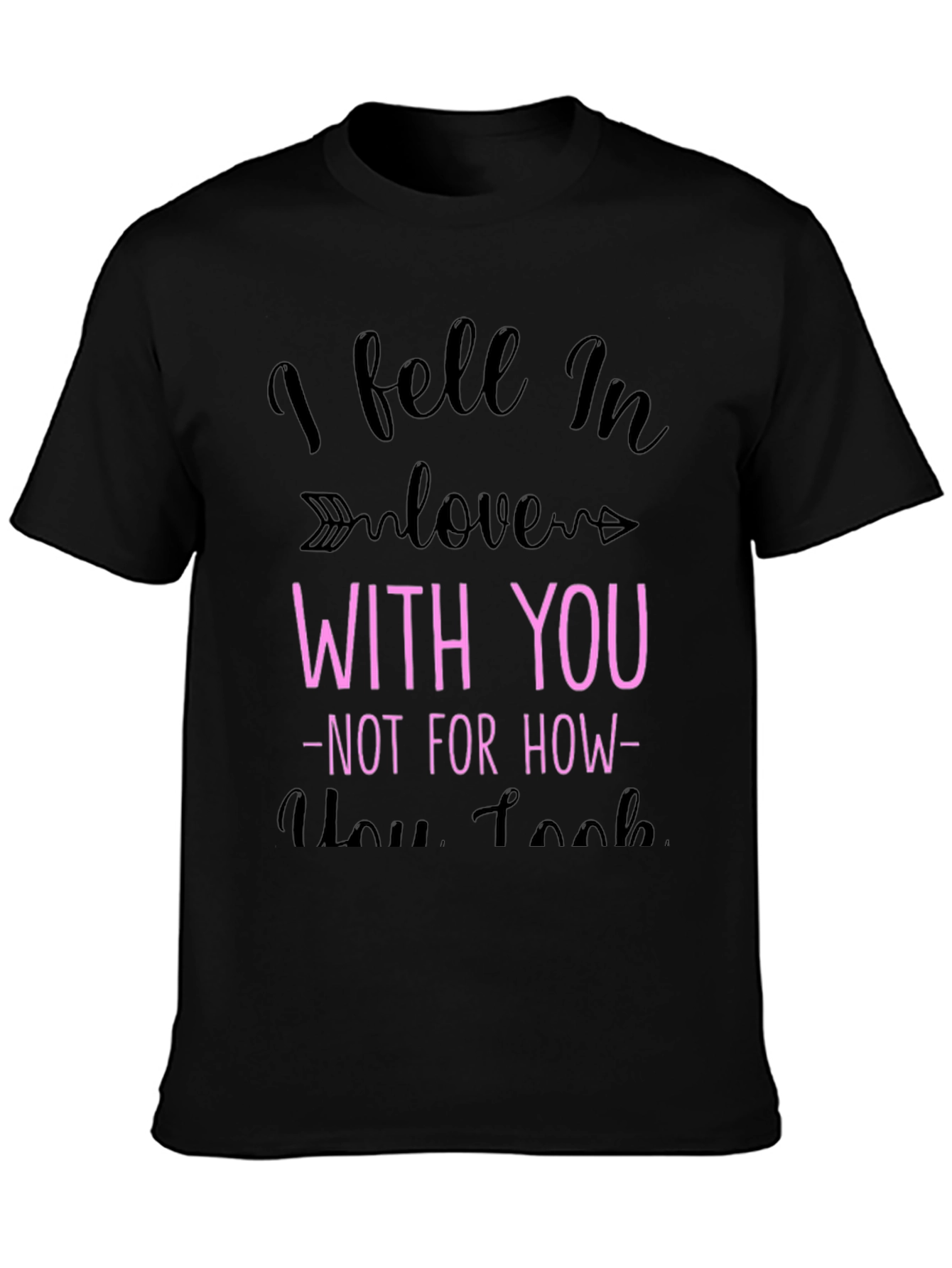 I Fell In Love With You Graphic Tee