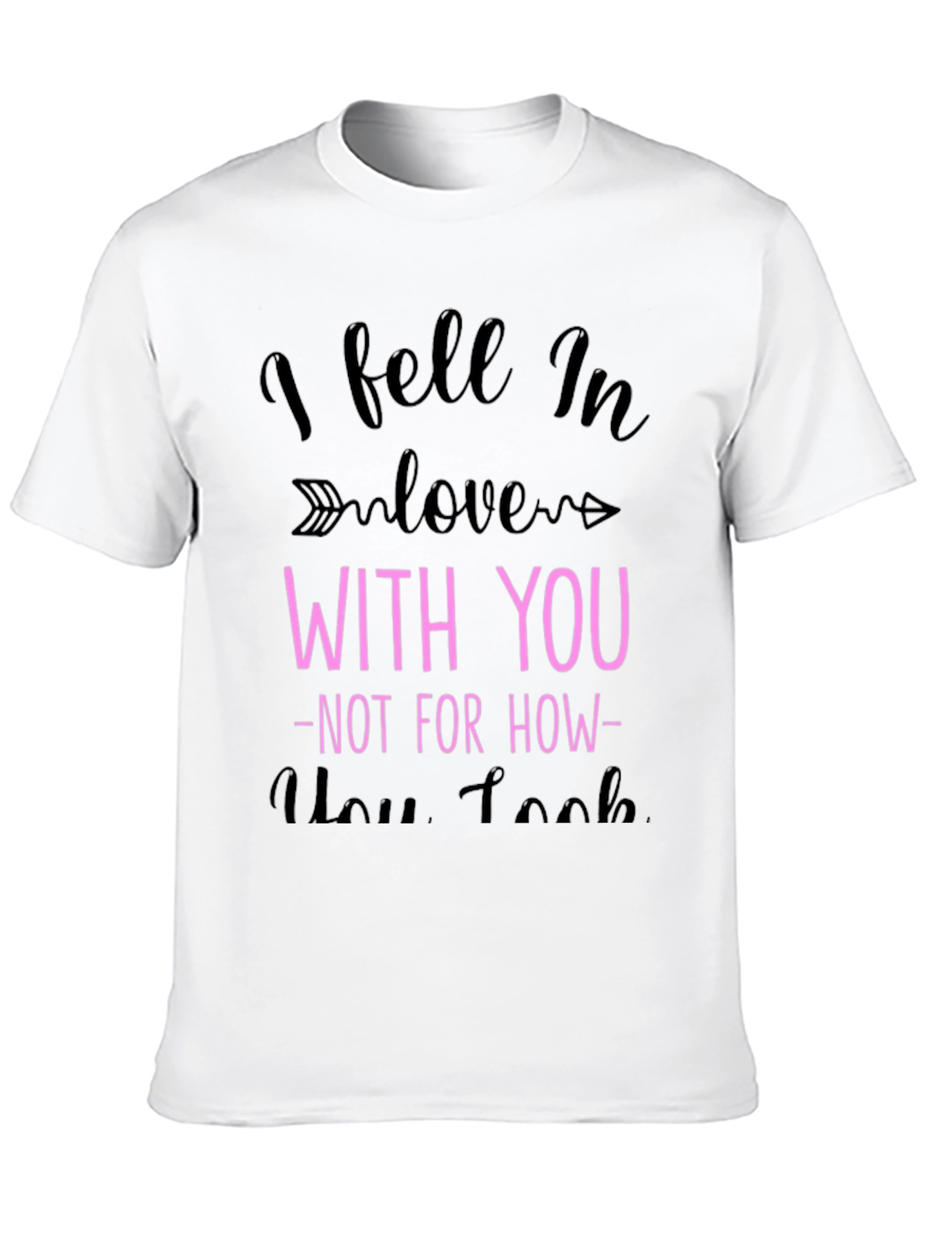 I Fell In Love With You Graphic Tee