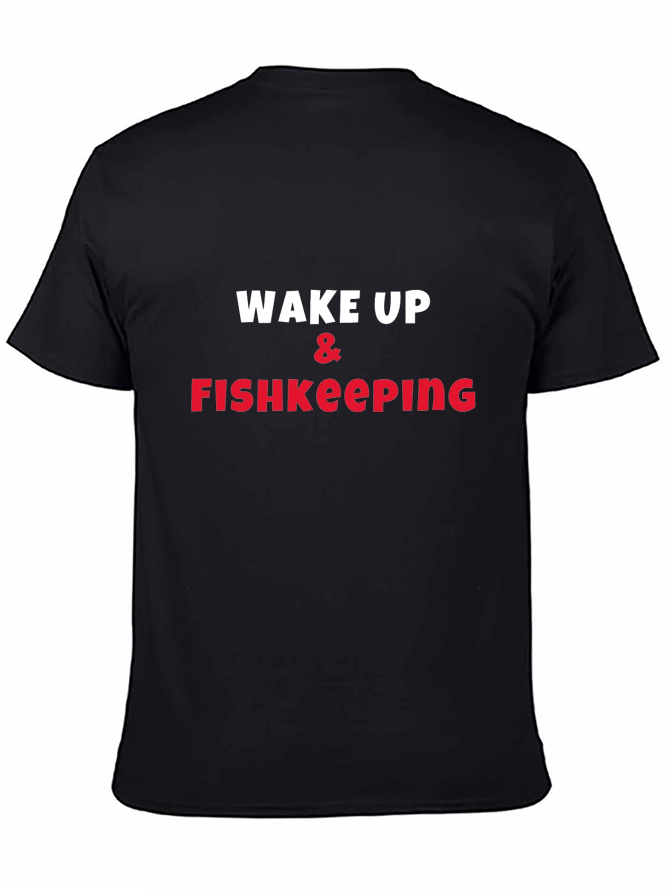 Wake Up & Fishkeeping Graphic Tee