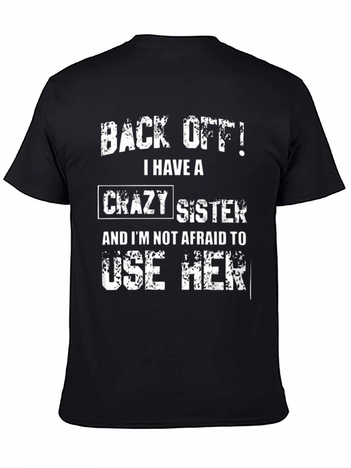 Funny Crazy Sister Graphic T-Shirt