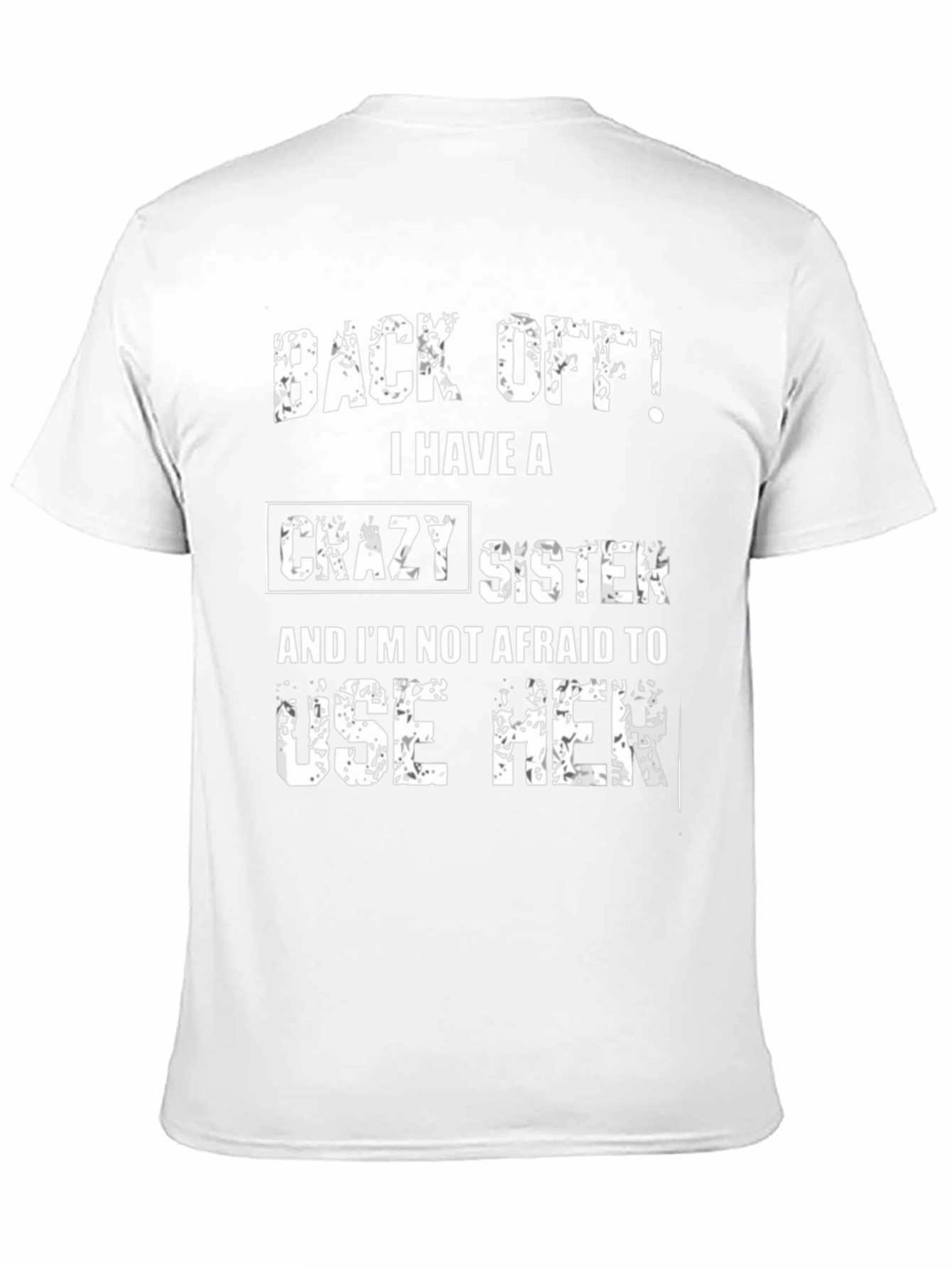 Funny Crazy Sister Graphic T-Shirt