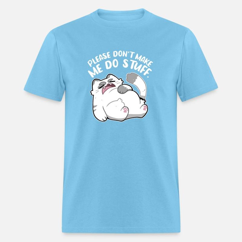 please don't make me do stuff
