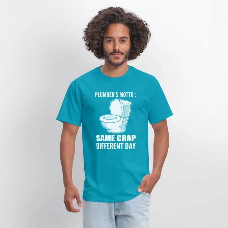 Plumber's Motto Funny Plumber