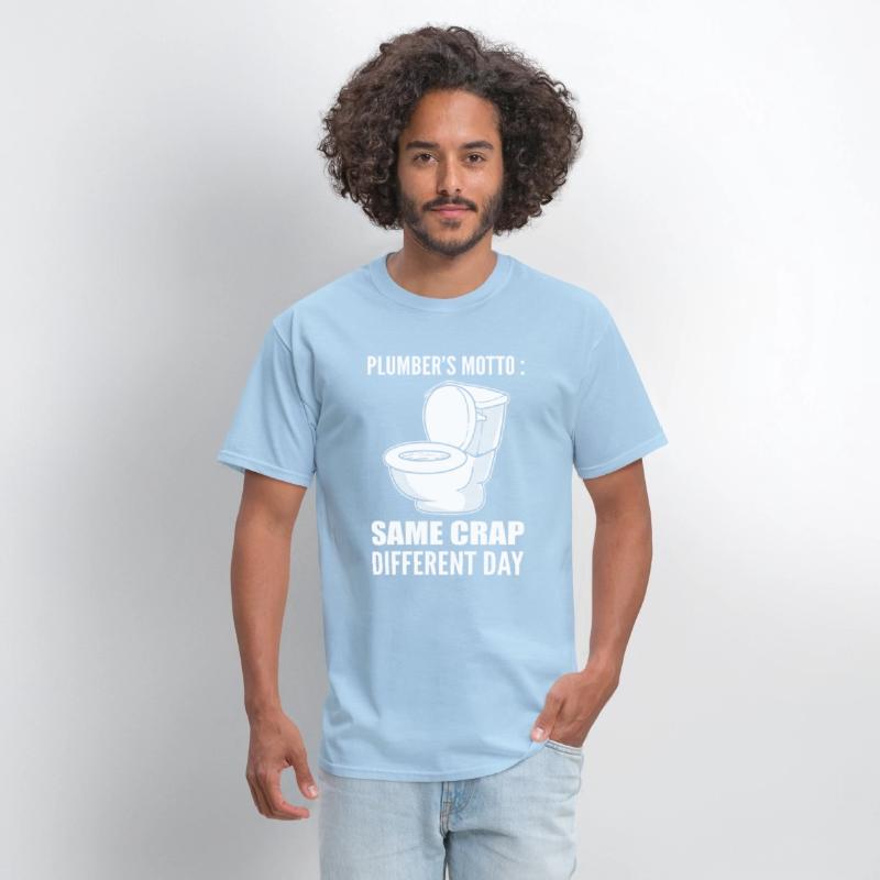 Plumber's Motto Funny Plumber
