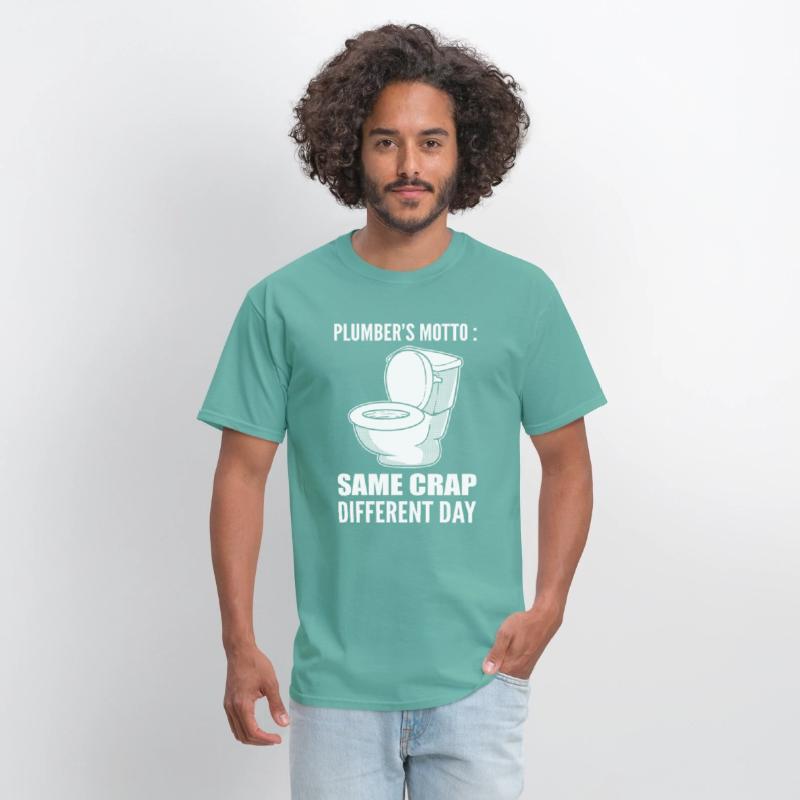 Plumber's Motto Funny Plumber