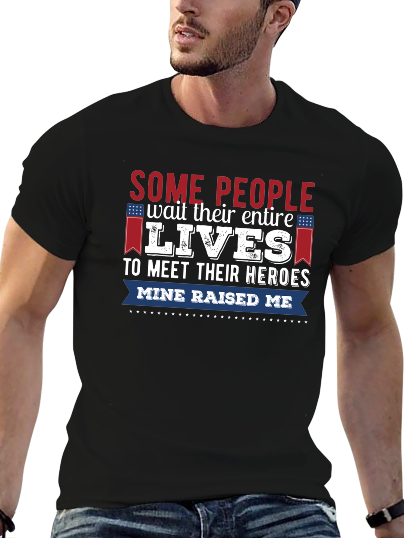 My Hero Raised Me Graphic Tee