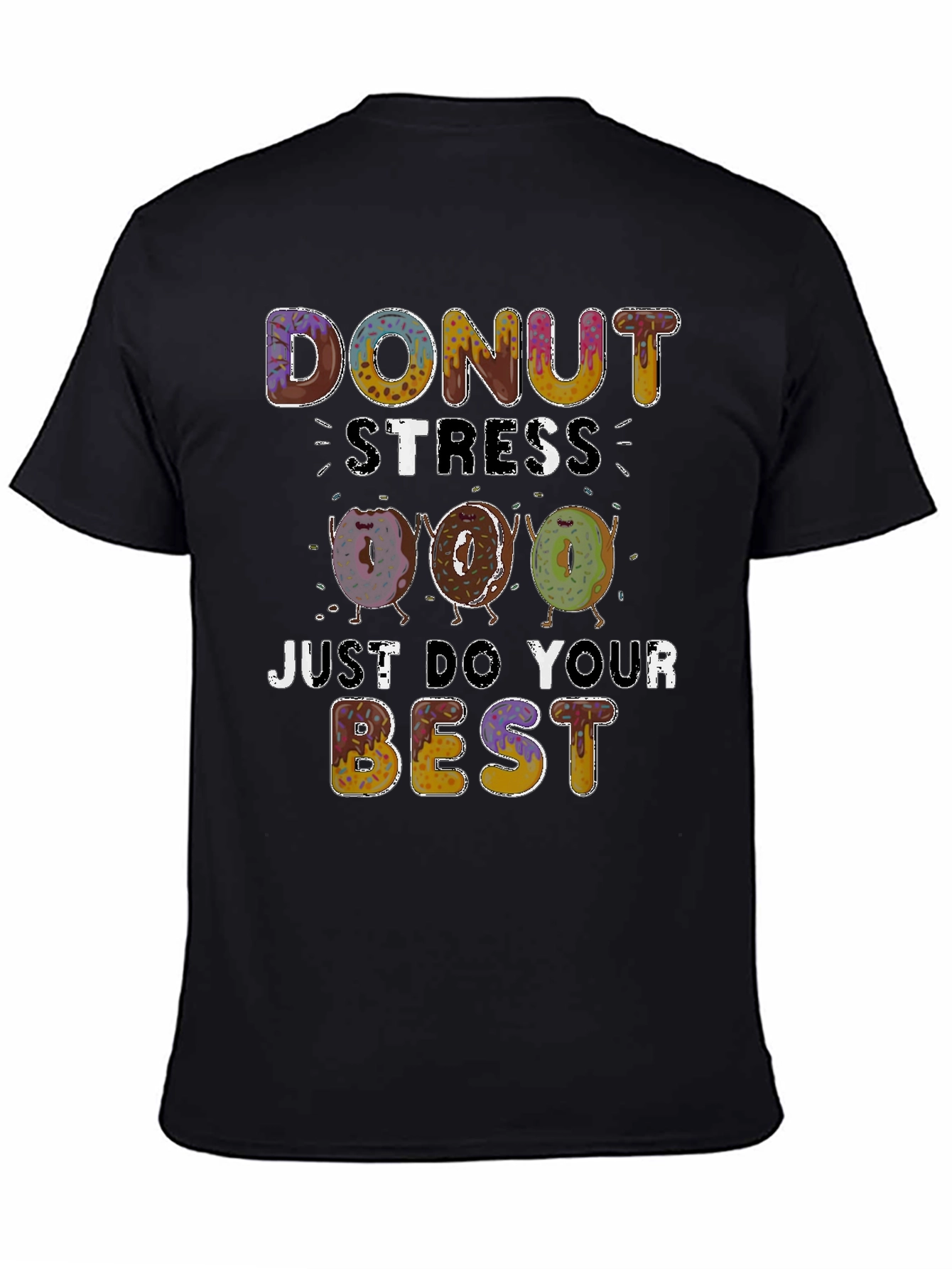 Donut Stress Funny Graphic Tee
