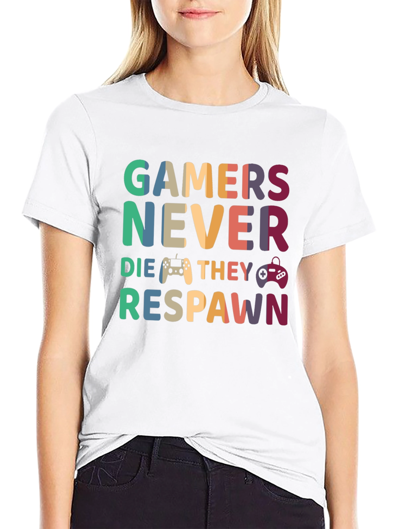 Gamers Never Die T-Shirt