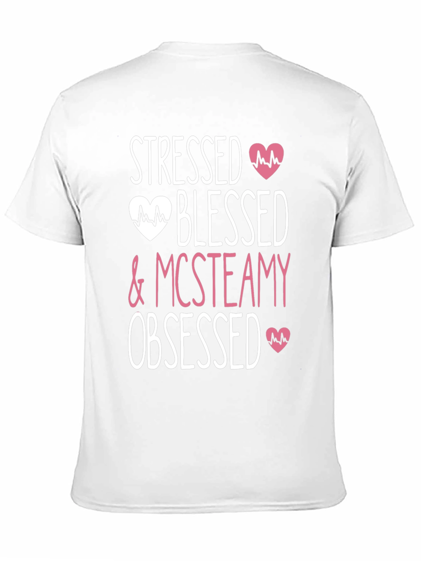 Stressed Blessed & McSteamy Obsessed T-Shirt
